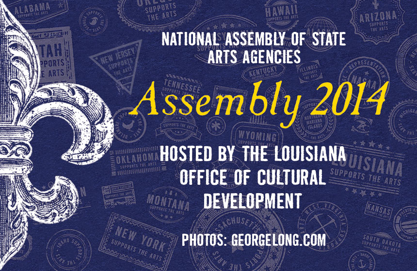 Assembly 2014 Hosted by the Louisiana Office Of Cultural Development