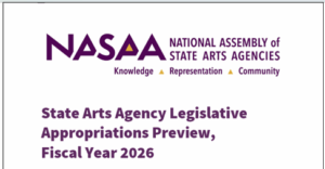 State Arts Agency FY2026 Legislative Appropriations Preview
